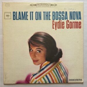 Rare Vintage BLAME IT ON THE BOSSA NOVA Vinyl Album By Eydie Gorme